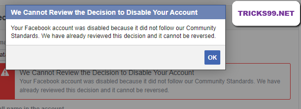 Your facebook account was disabled because it did not follow our community standards. We have already reviewed this decision and it cannot be reversed.